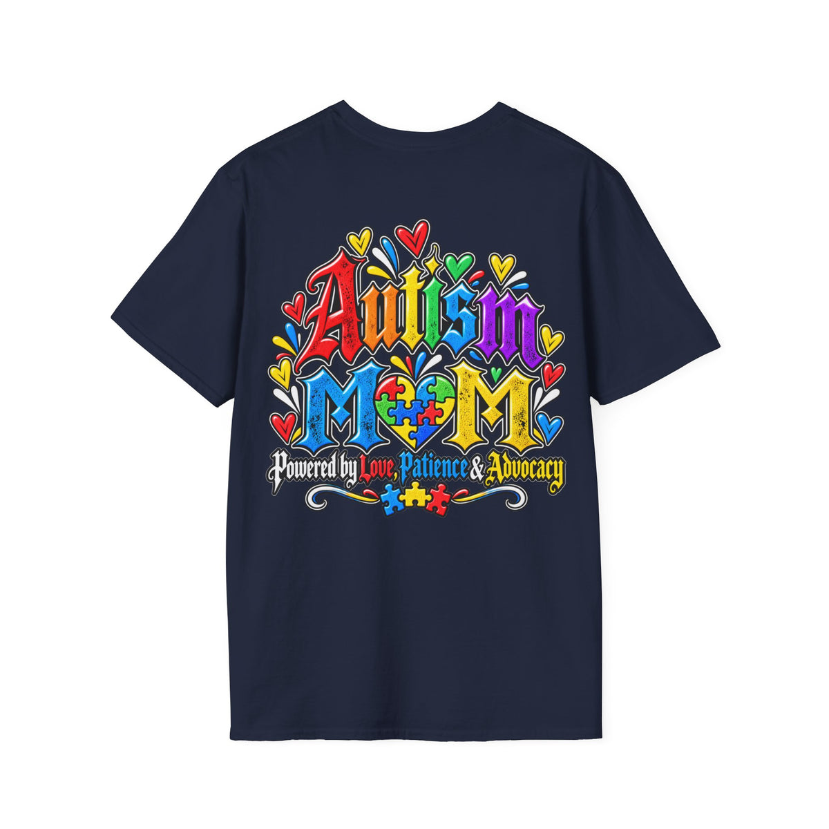 Autism Mom T-Shirt-"Powered by Love, Patience & Advocacy"