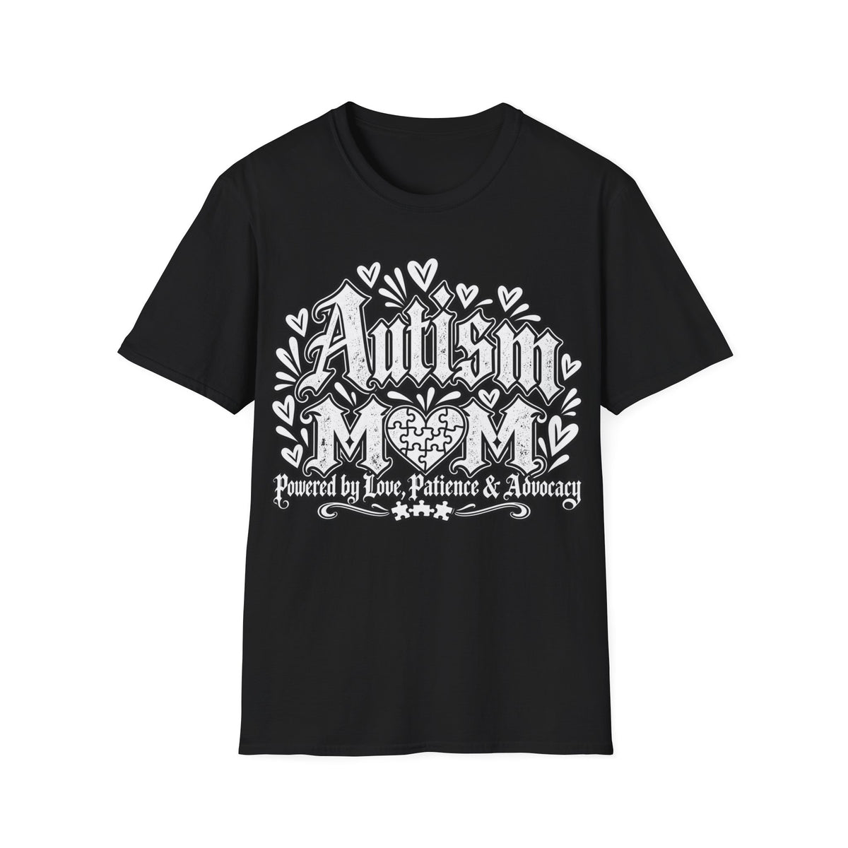 Autism Mom T-Shirt "Powered by Love, Patience & Advocacy"