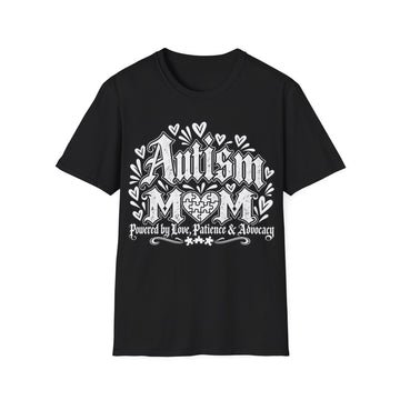 Autism Mom T-Shirt "Powered by Love, Patience & Advocacy"