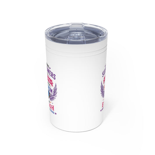 11oz Vacuum Insulated Tumbler — Sunflowers & Rainbow Emblem "Strength" Travel Cup