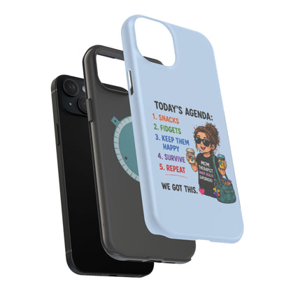 Nurse Mom Magnetic Impact-Resistant Phone Case — "Today's Agenda" Cute ER/Healthcare Gift - Geo Rocks The 'Tism