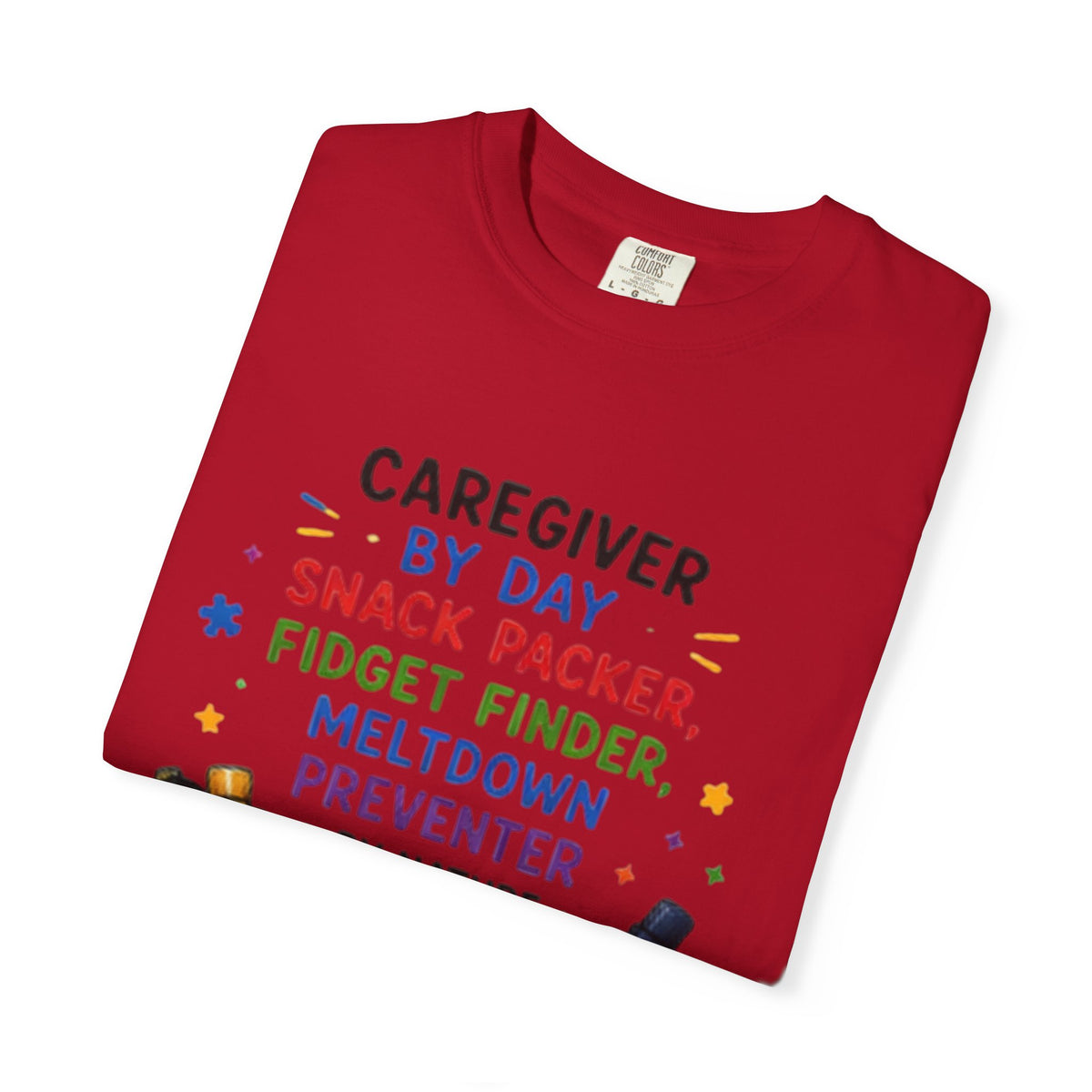 Caregiver By Day T-Shirt — "Snack Packer, Fidget Finder" Autism Support Tee - Geo Rocks The 'Tism