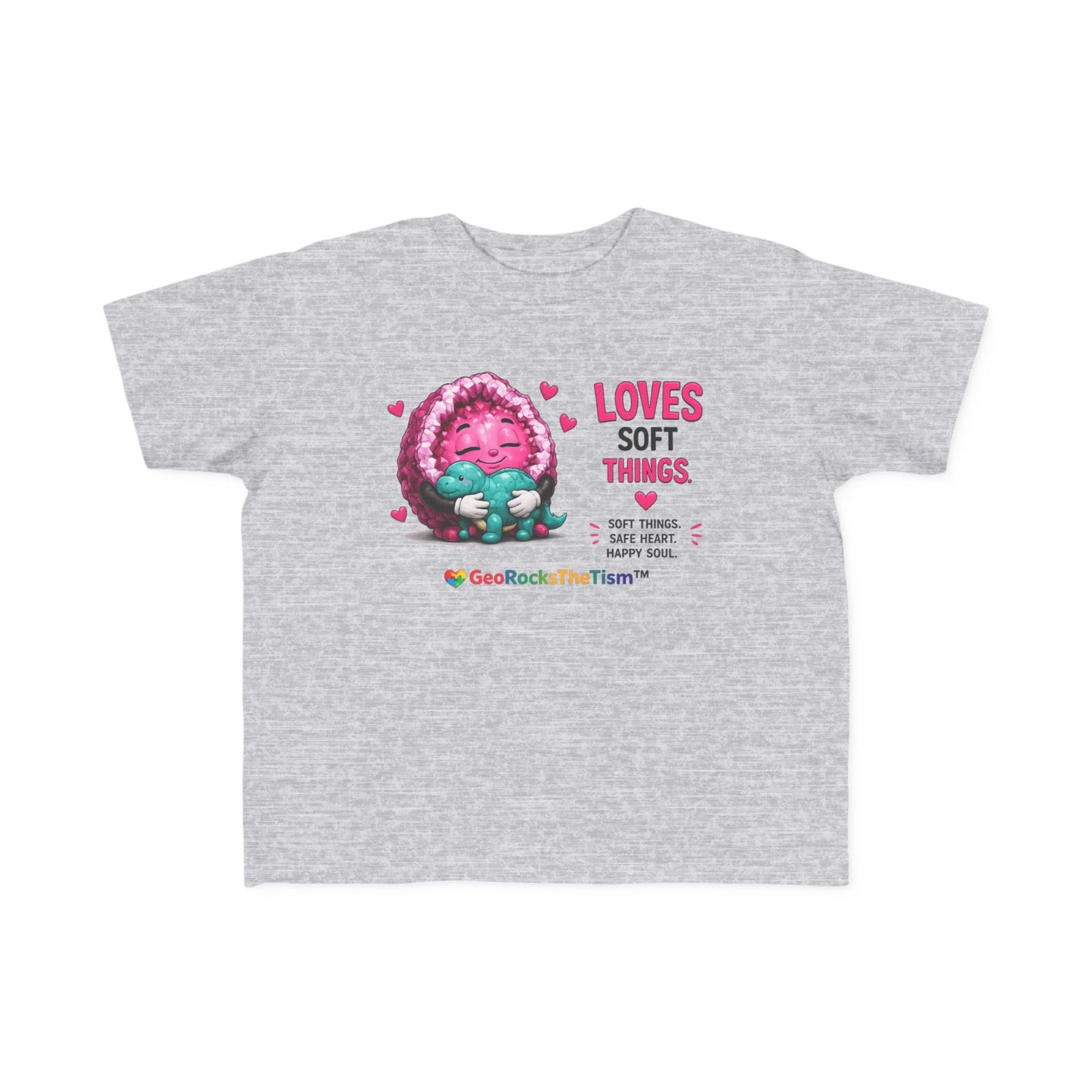 “Loves Soft Things” Stimming Geode Autism Self Sensory Regulation Toddler Tee