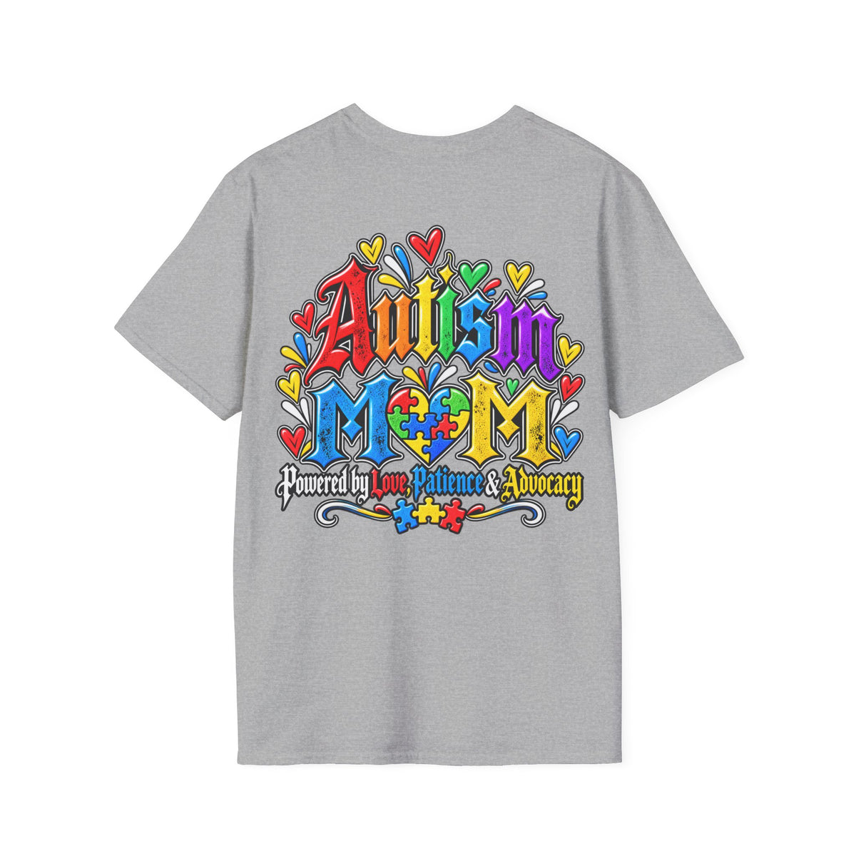 Autism Mom T-Shirt-"Powered by Love, Patience & Advocacy"