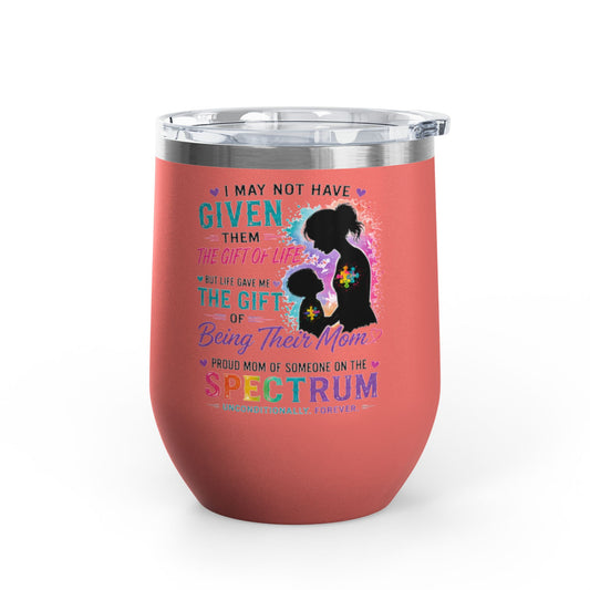 Autism Mom Wine Tumbler – "Proud Mom of Someone on the Spectrum" 12oz Insulated
