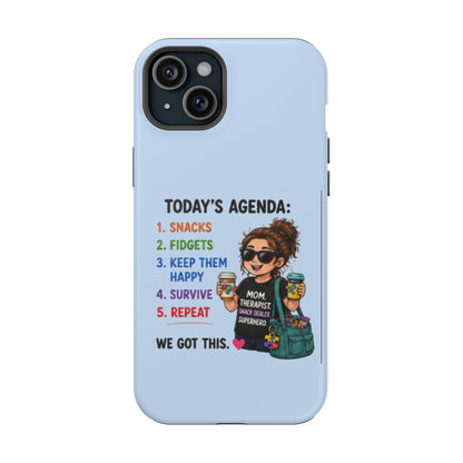 Nurse Mom Magnetic Impact-Resistant Phone Case — "Today's Agenda" Cute ER/Healthcare Gift - Geo Rocks The 'Tism