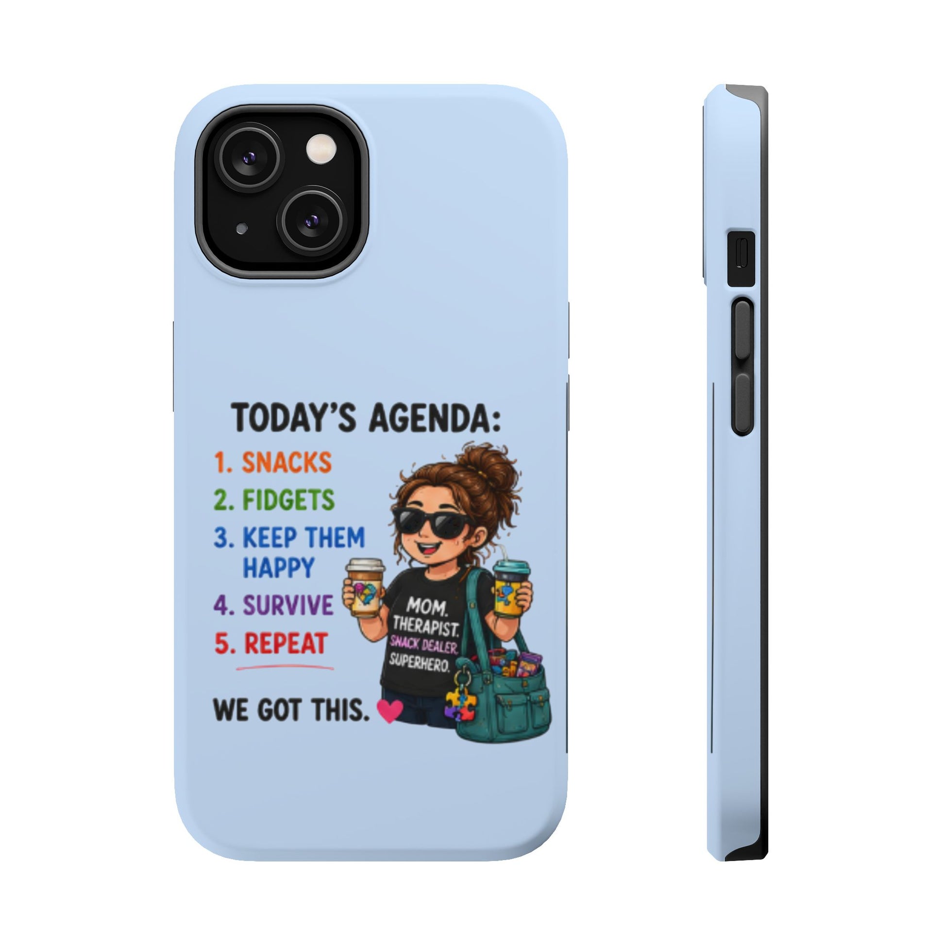 Nurse Mom Magnetic Impact-Resistant Phone Case — "Today's Agenda" Cute ER/Healthcare Gift - Geo Rocks The 'Tism