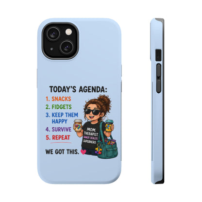 Nurse Mom Magnetic Impact-Resistant Phone Case — "Today's Agenda" Cute ER/Healthcare Gift - Geo Rocks The 'Tism