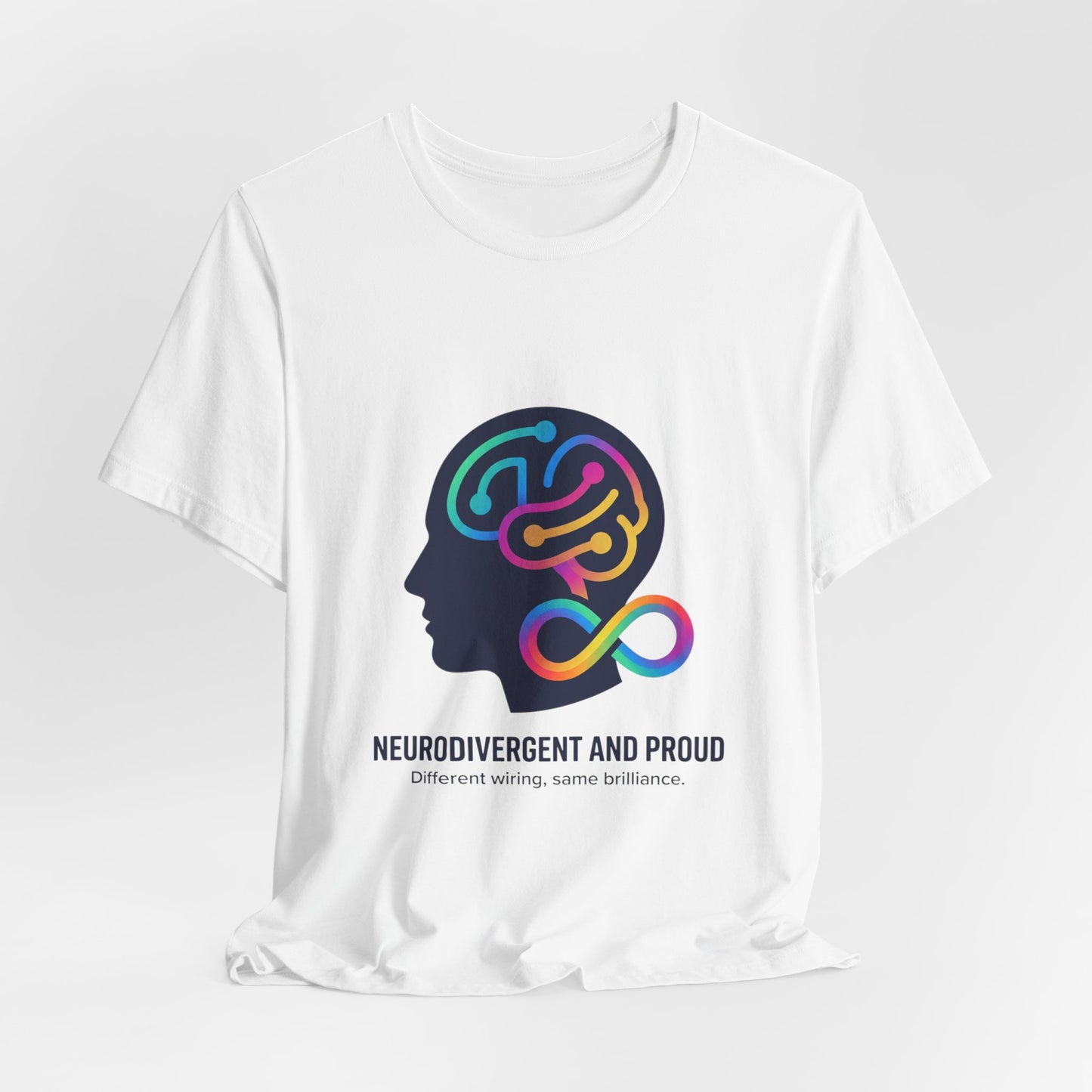 Neurodivergent and Proud Tee | Autistic Pride, Sensory-Friendly Identity-First - Geo Rocks The 'Tism