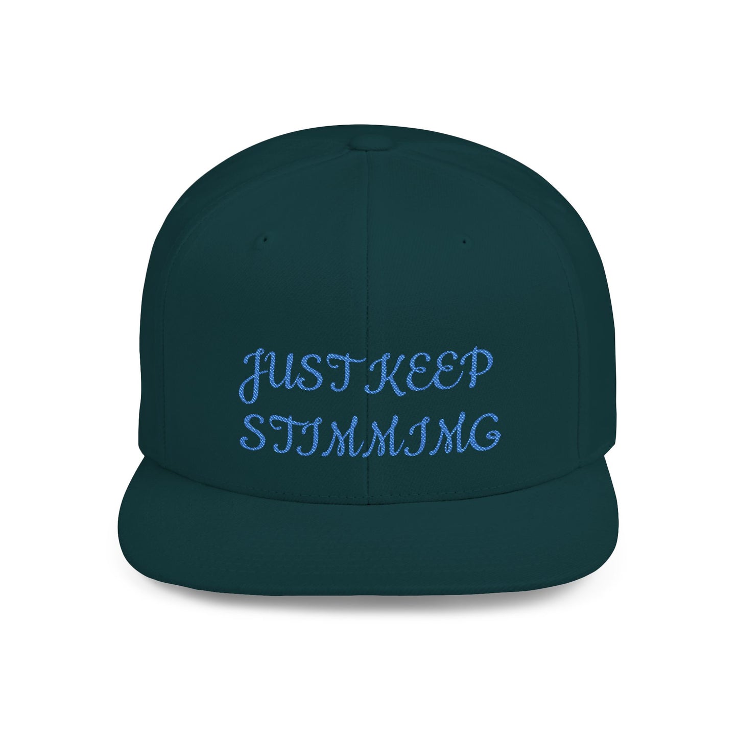 Snapback Hat — "Just Keep Swimming" Embroidered Flat Bill Cap
