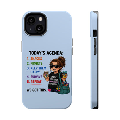 Nurse Mom Magnetic Impact-Resistant Phone Case — "Today's Agenda" Cute ER/Healthcare Gift - Geo Rocks The 'Tism