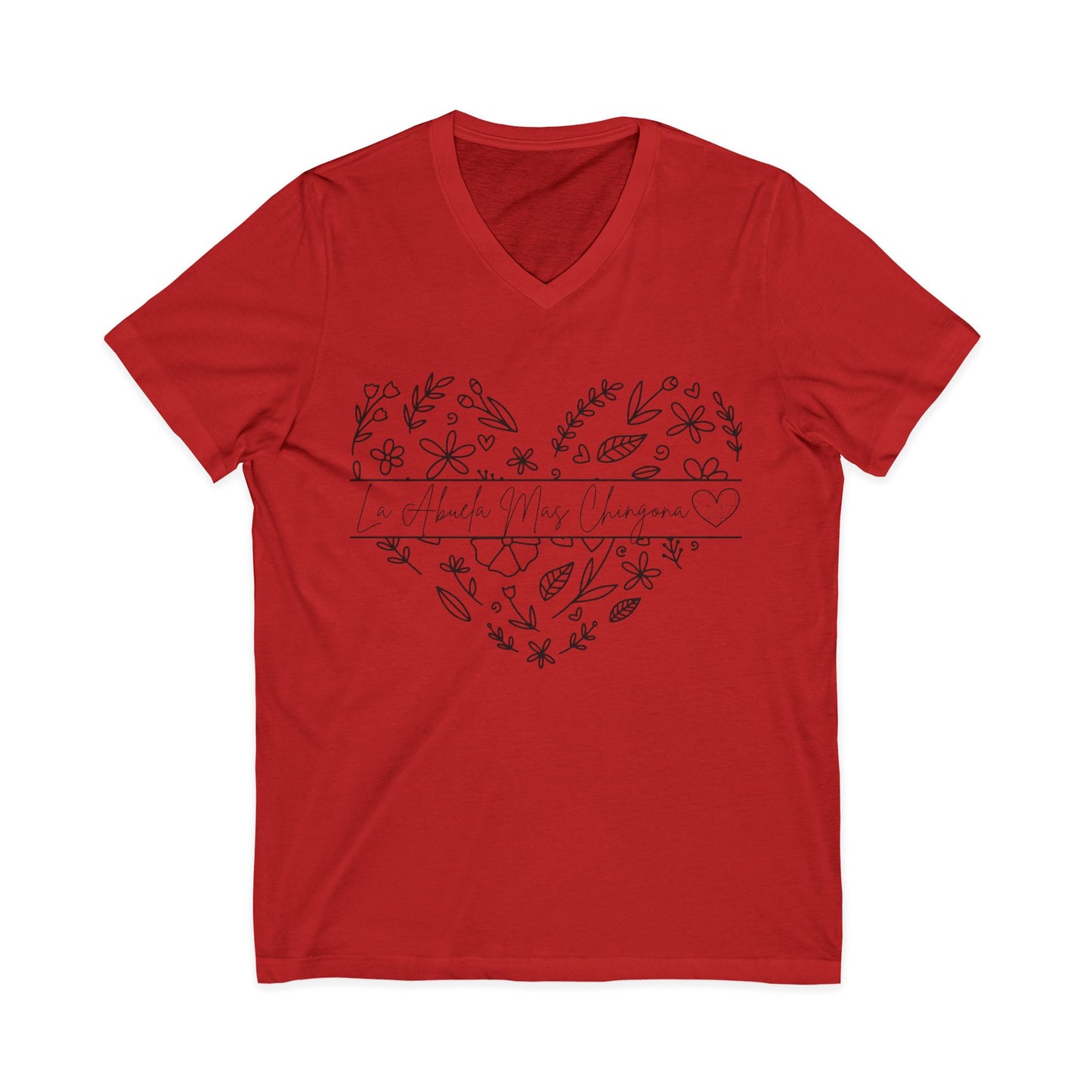 La Abuela Mas Chingona- V-Neck Tee