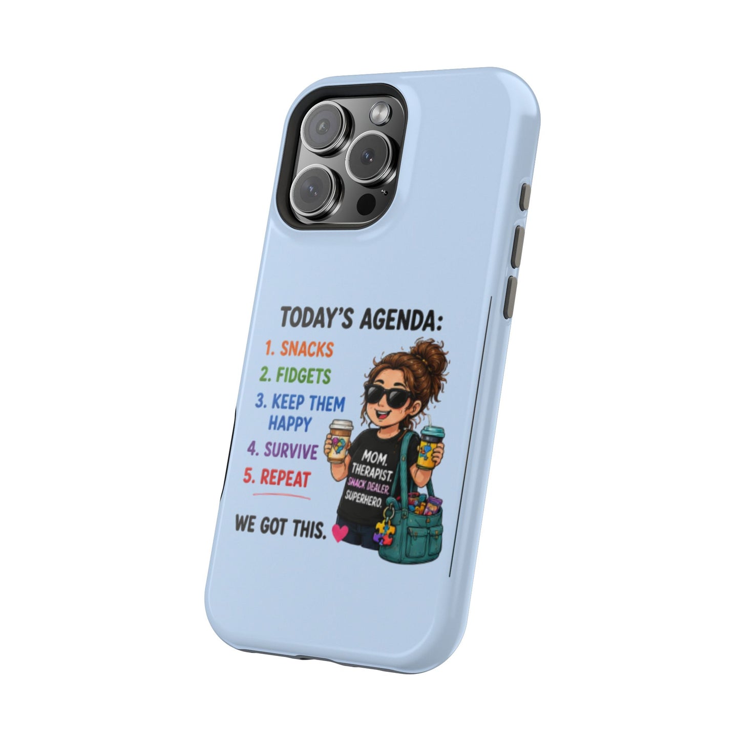 Nurse Mom Magnetic Impact-Resistant Phone Case — "Today's Agenda" Cute ER/Healthcare Gift - Geo Rocks The 'Tism