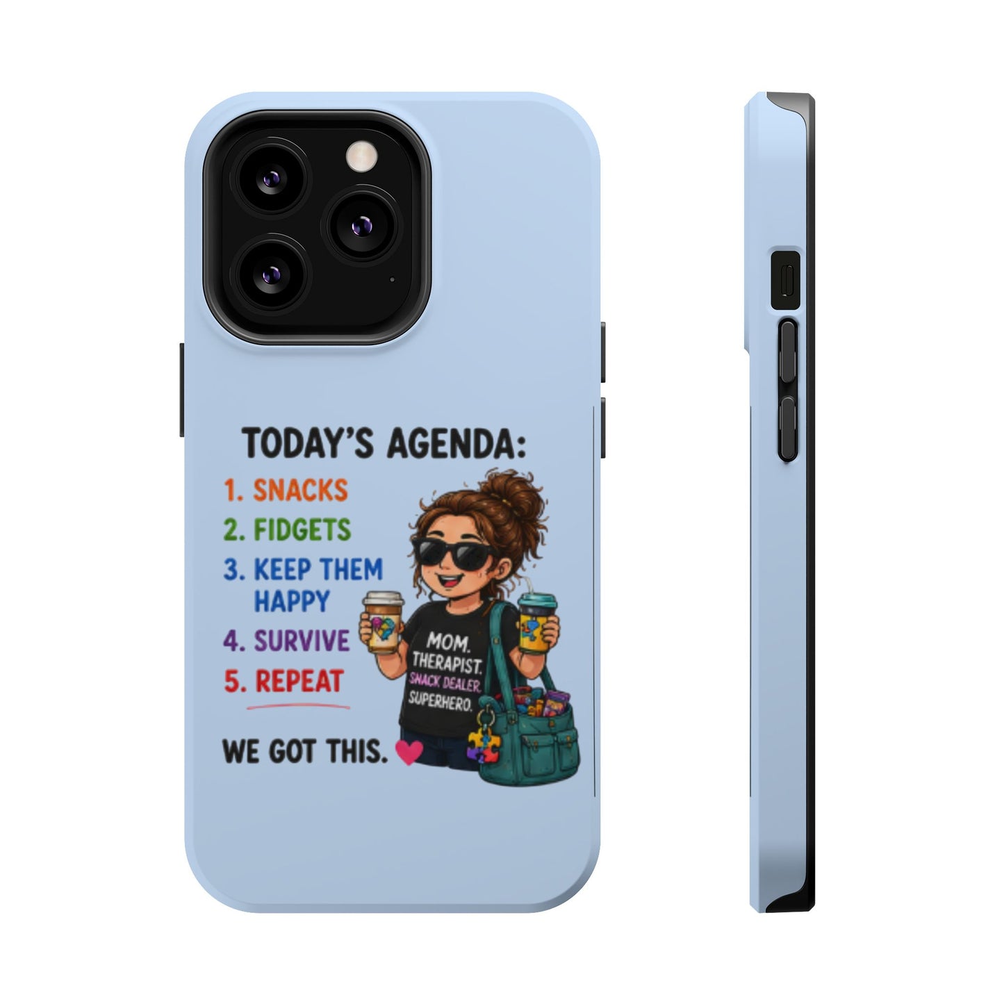 Nurse Mom Magnetic Impact-Resistant Phone Case — "Today's Agenda" Cute ER/Healthcare Gift - Geo Rocks The 'Tism