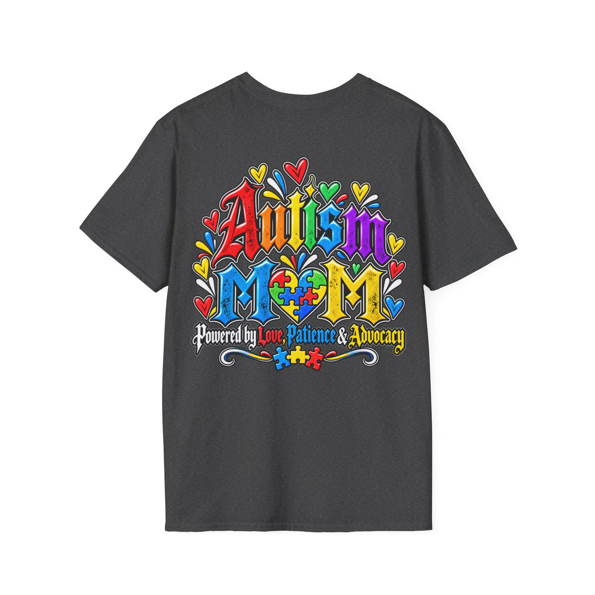 Autism Mom T-Shirt-"Powered by Love, Patience & Advocacy"