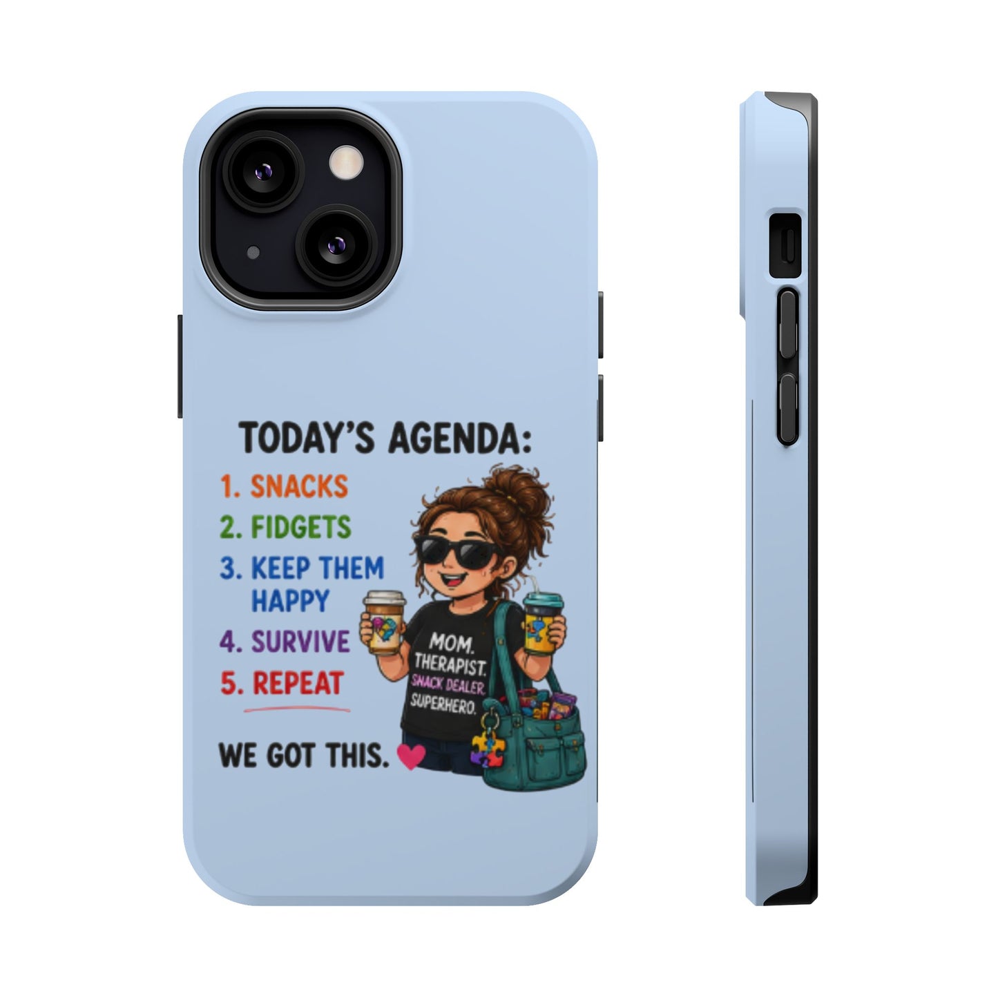 Nurse Mom Magnetic Impact-Resistant Phone Case — "Today's Agenda" Cute ER/Healthcare Gift - Geo Rocks The 'Tism
