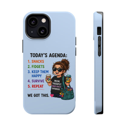 Nurse Mom Magnetic Impact-Resistant Phone Case — "Today's Agenda" Cute ER/Healthcare Gift - Geo Rocks The 'Tism