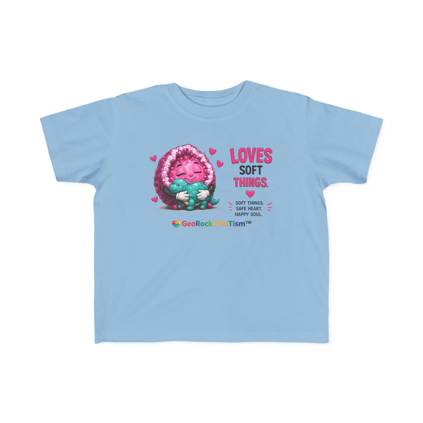 “Loves Soft Things” Stimming Geode Autism Self Sensory Regulation Toddler Tee