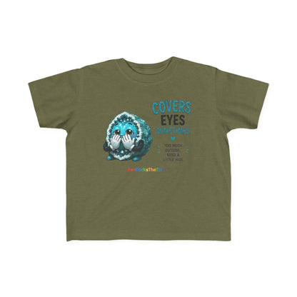 “Covers Eyes Sometimes” Stimming Geode Autism Self Sensory Regulation Toddler Tee