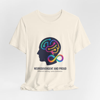 Neurodivergent and Proud Tee | Autistic Pride, Sensory-Friendly Identity-First - Geo Rocks The 'Tism