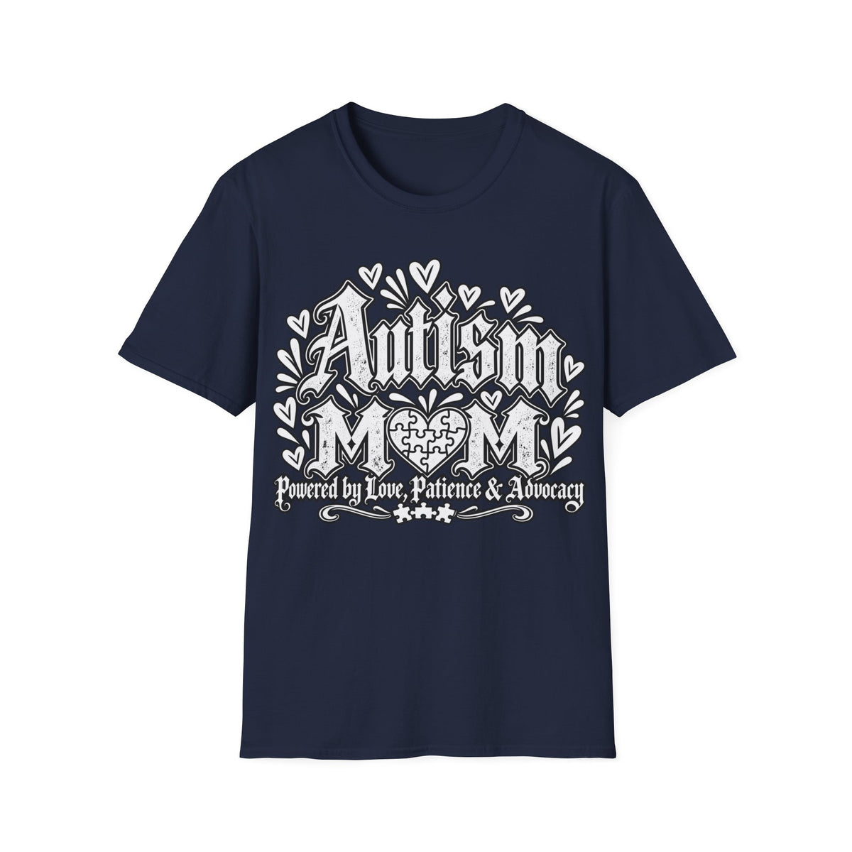 Autism Mom T-Shirt "Powered by Love, Patience & Advocacy"