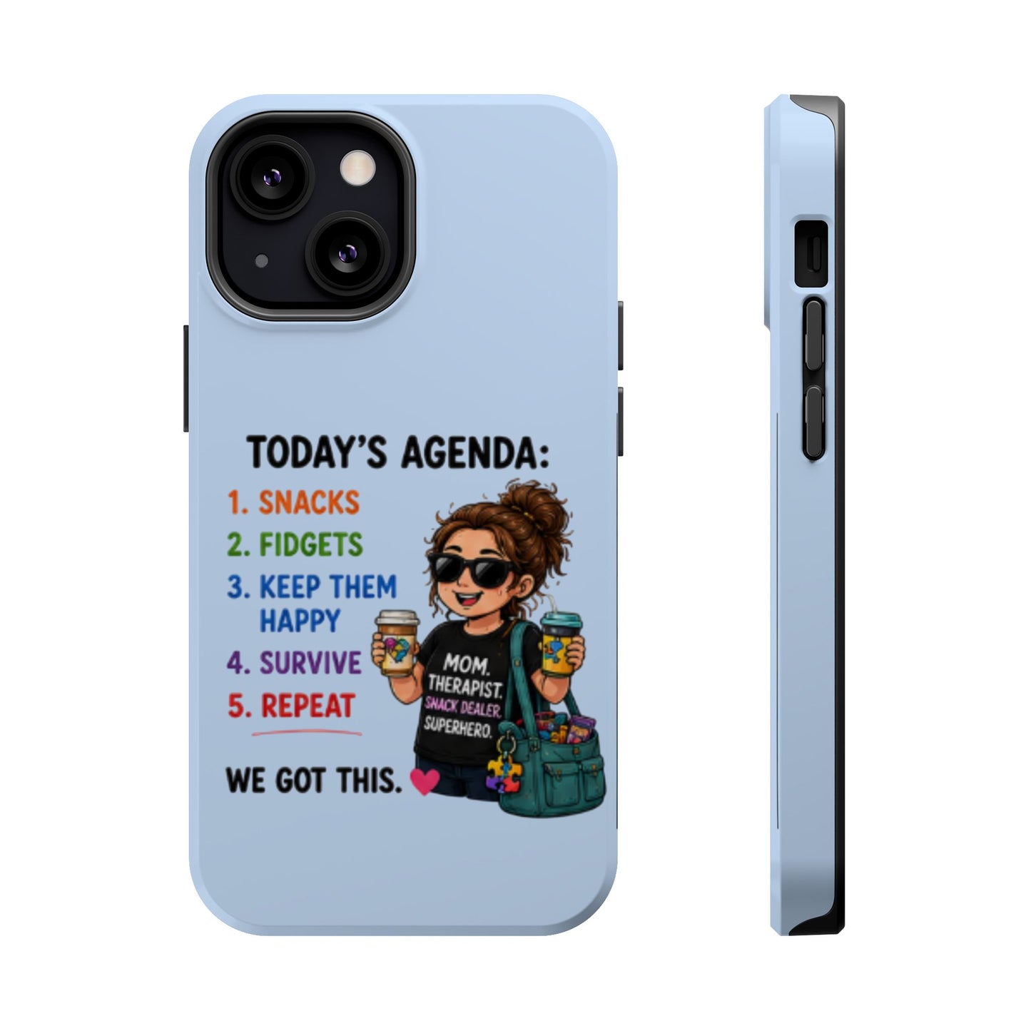 Nurse Mom Magnetic Impact-Resistant Phone Case — "Today's Agenda" Cute ER/Healthcare Gift - Geo Rocks The 'Tism