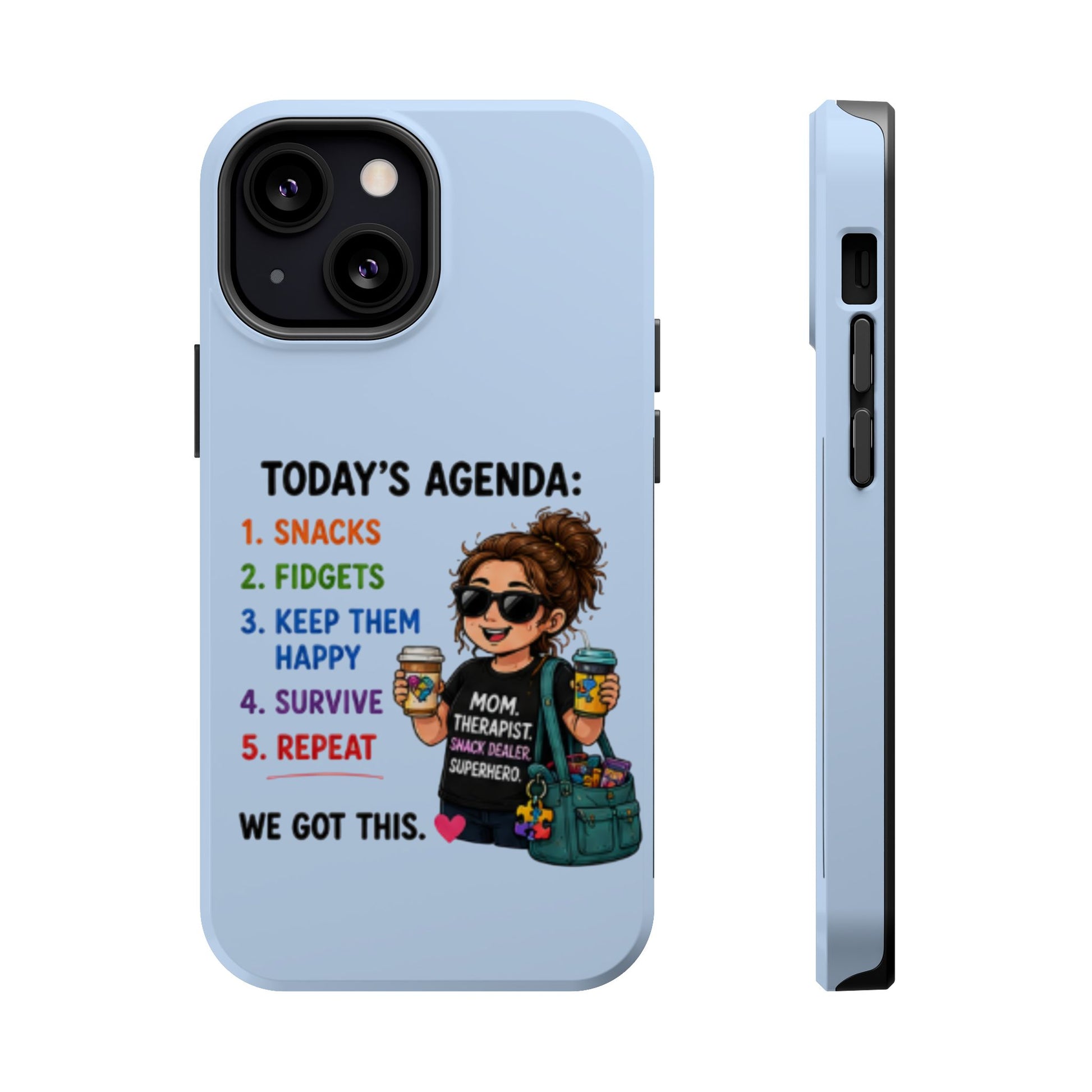 Nurse Mom Magnetic Impact-Resistant Phone Case — "Today's Agenda" Cute ER/Healthcare Gift - Geo Rocks The 'Tism