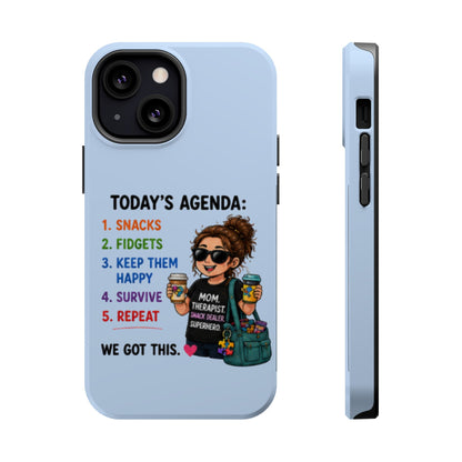 Nurse Mom Magnetic Impact-Resistant Phone Case — "Today's Agenda" Cute ER/Healthcare Gift - Geo Rocks The 'Tism