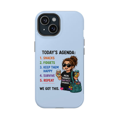 Nurse Mom Magnetic Impact-Resistant Phone Case — "Today's Agenda" Cute ER/Healthcare Gift - Geo Rocks The 'Tism