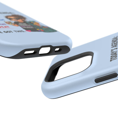 Nurse Mom Magnetic Impact-Resistant Phone Case — "Today's Agenda" Cute ER/Healthcare Gift - Geo Rocks The 'Tism