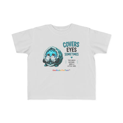 “Covers Eyes Sometimes” Stimming Geode Autism Self Sensory Regulation Toddler Tee