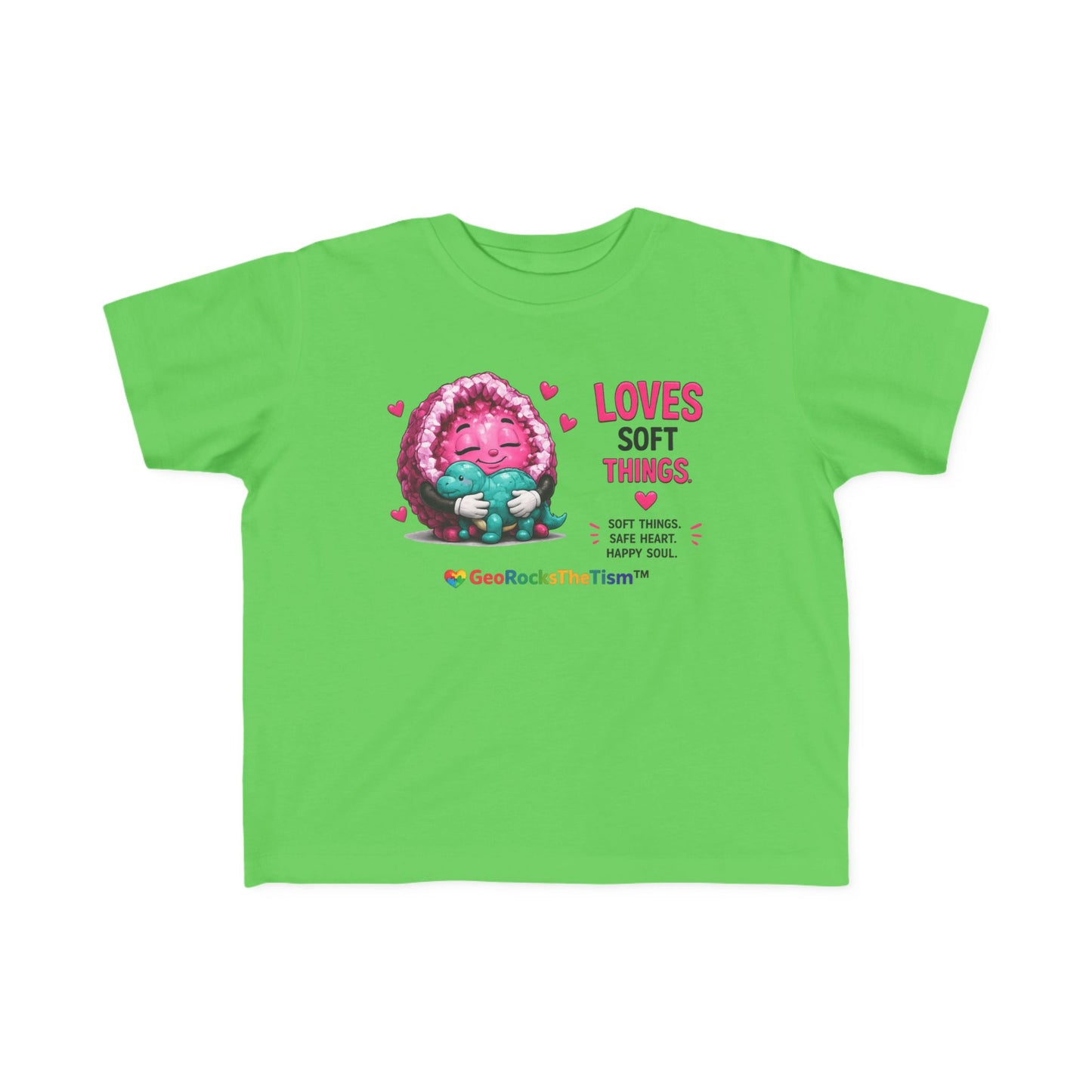 “Loves Soft Things” Stimming Geode Autism Self Sensory Regulation Toddler Tee