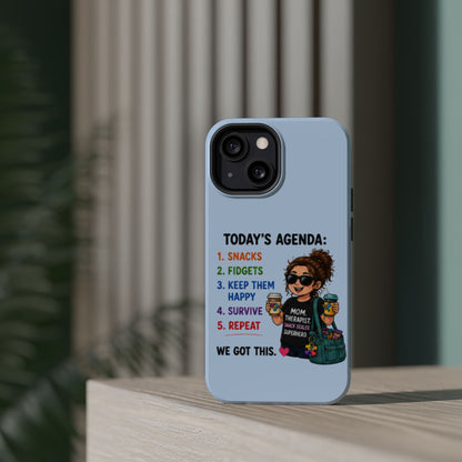 Nurse Mom Magnetic Impact-Resistant Phone Case — "Today's Agenda" Cute ER/Healthcare Gift - Geo Rocks The 'Tism