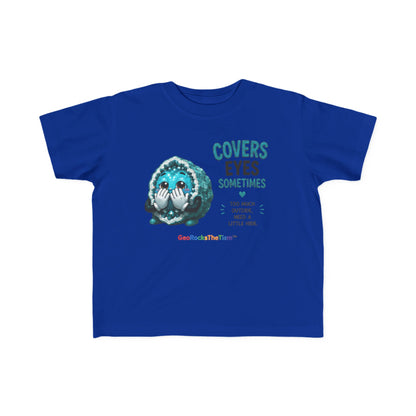 “Covers Eyes Sometimes” Stimming Geode Autism Self Sensory Regulation Toddler Tee
