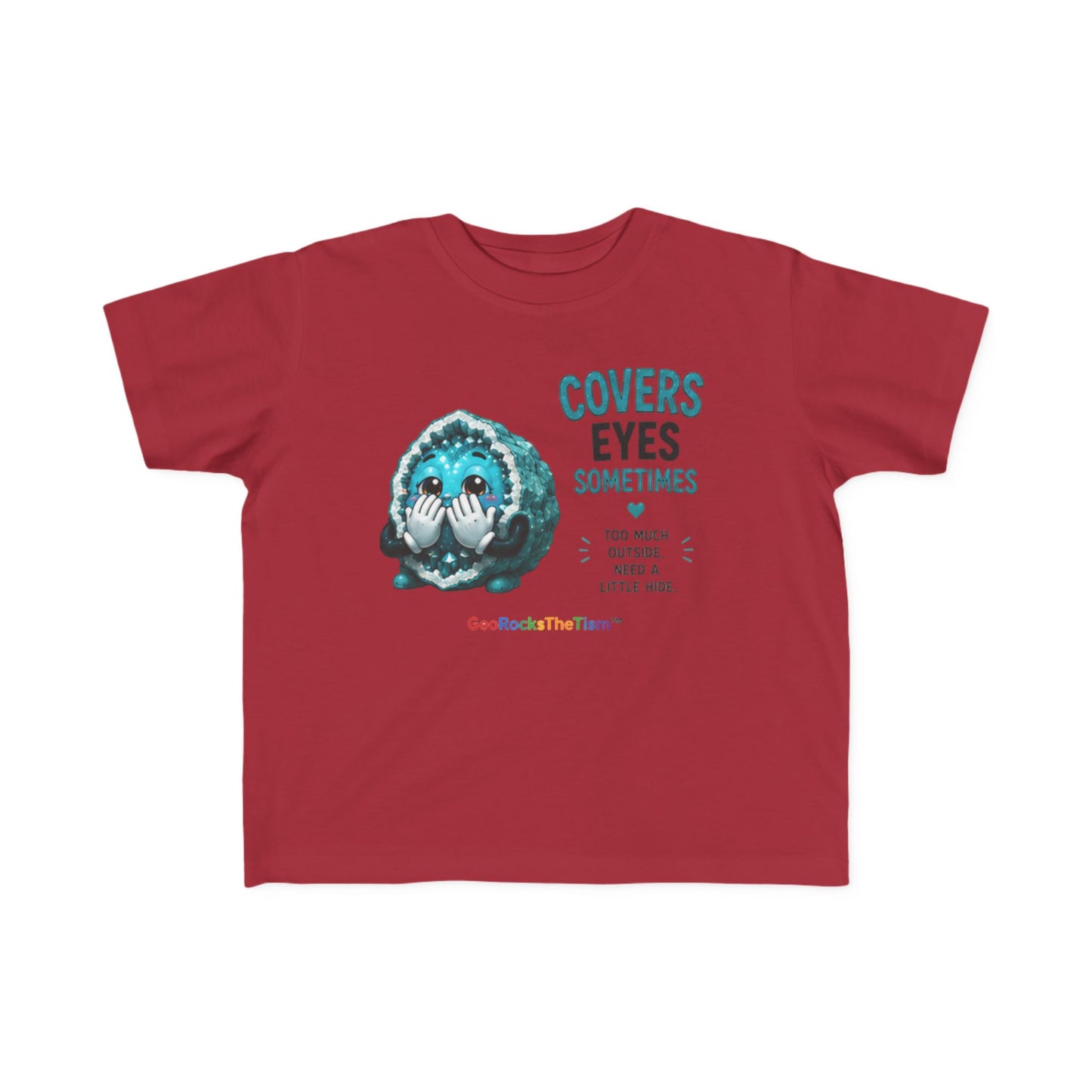 “Covers Eyes Sometimes” Stimming Geode Autism Self Sensory Regulation Toddler Tee