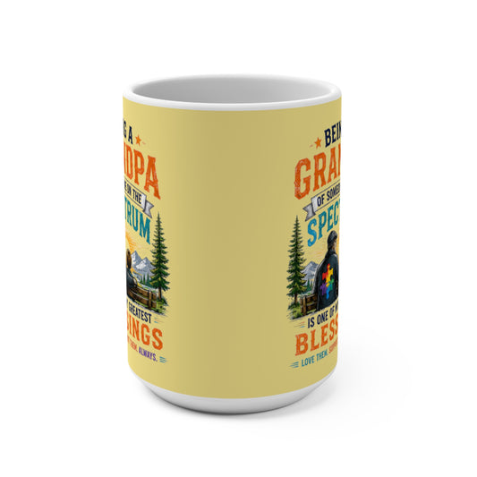 Grandpa Mug — "Being a Grandpa of Someone on the Spectrum is One of My Greatest Blessings" 15oz