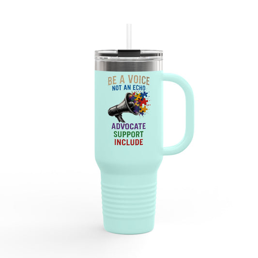 40oz Insulated Travel Mug — "Be a Voice, Not an Echo" Autism Advocacy Design
