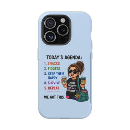 Nurse Mom Magnetic Impact-Resistant Phone Case — "Today's Agenda" Cute ER/Healthcare Gift - Geo Rocks The 'Tism