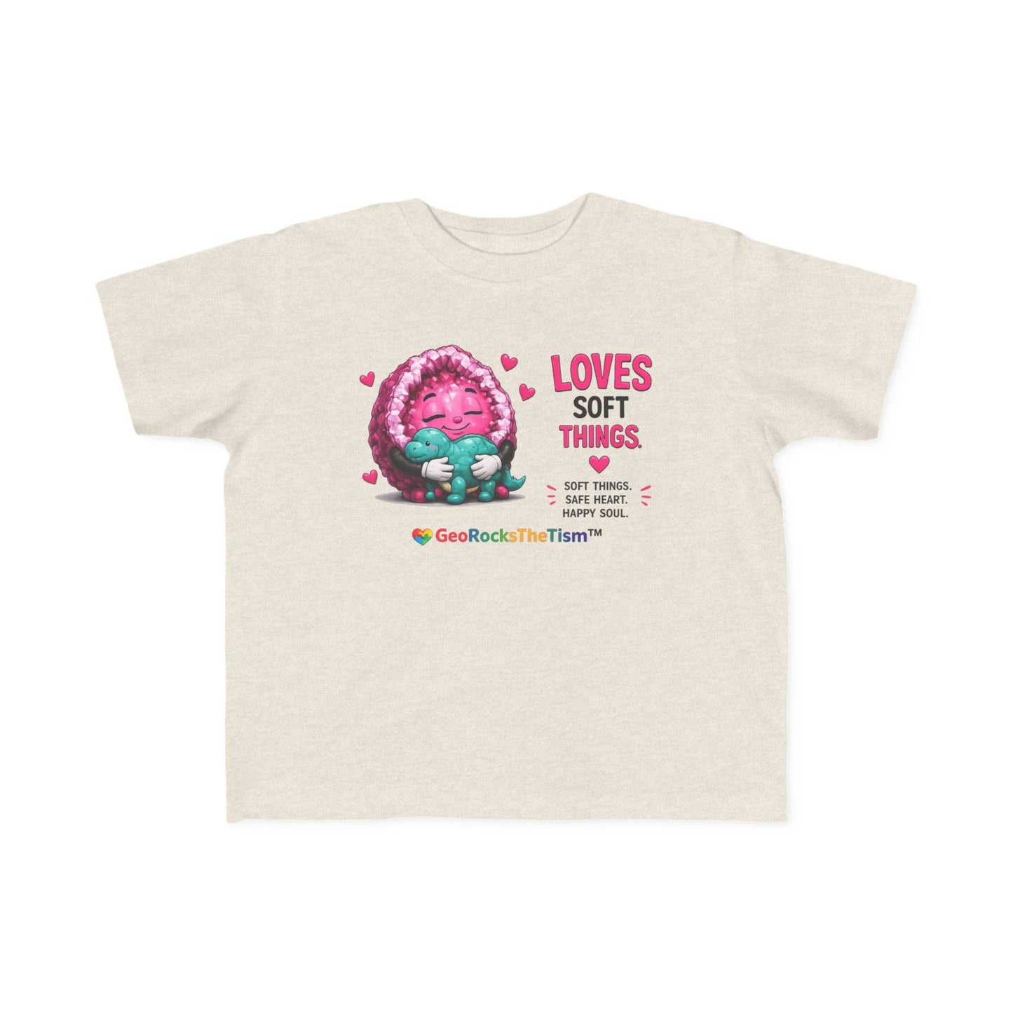 “Loves Soft Things” Stimming Geode Autism Self Sensory Regulation Toddler Tee