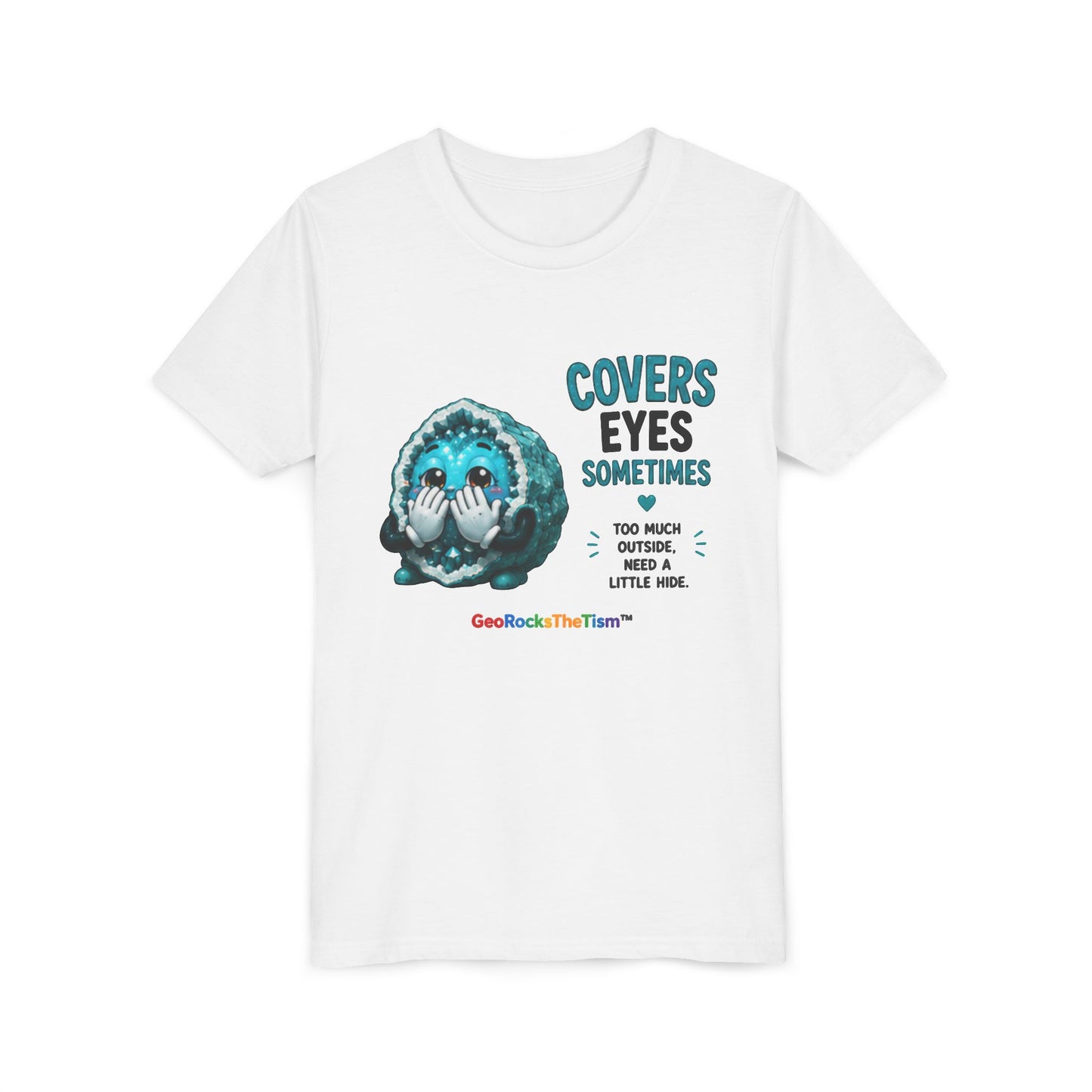 "Covers Eyes" Stimming Geode -Autism Self Sensory Regulation Youth Tee