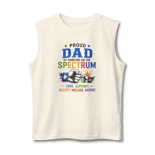 Proud Dad of Someone on the Spectrum Muscle Tank — Autism Awareness Support Shirt