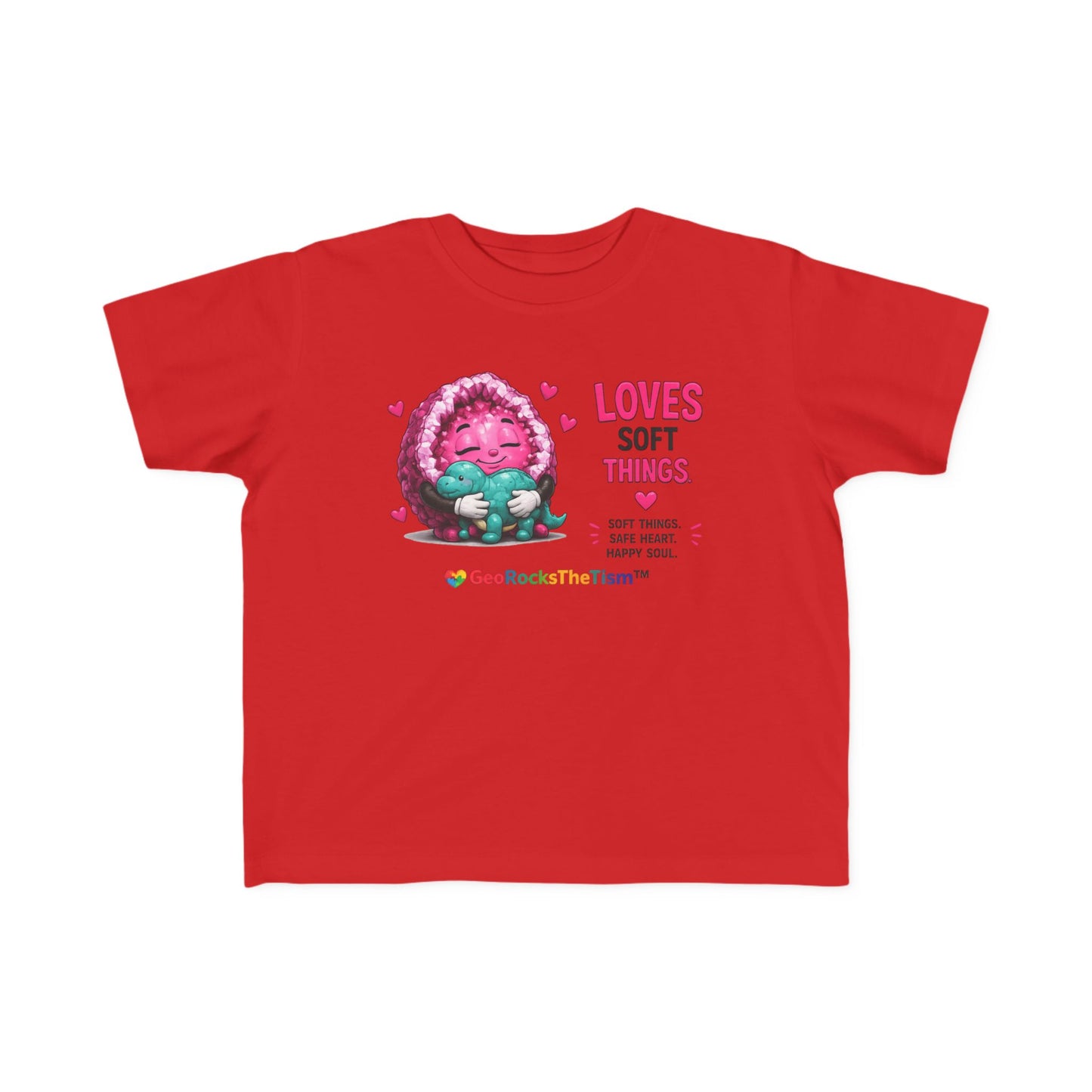 “Loves Soft Things” Stimming Geode Autism Self Sensory Regulation Toddler Tee