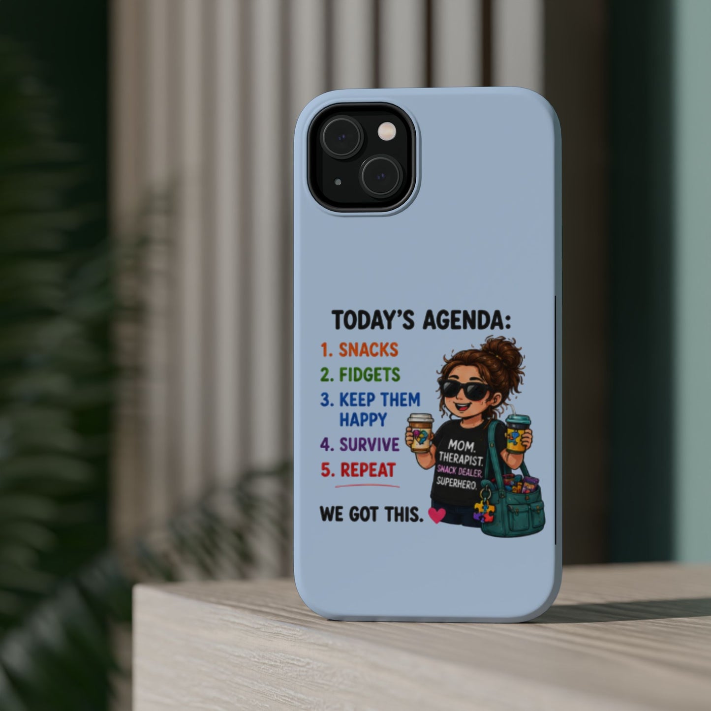 Nurse Mom Magnetic Impact-Resistant Phone Case — "Today's Agenda" Cute ER/Healthcare Gift - Geo Rocks The 'Tism