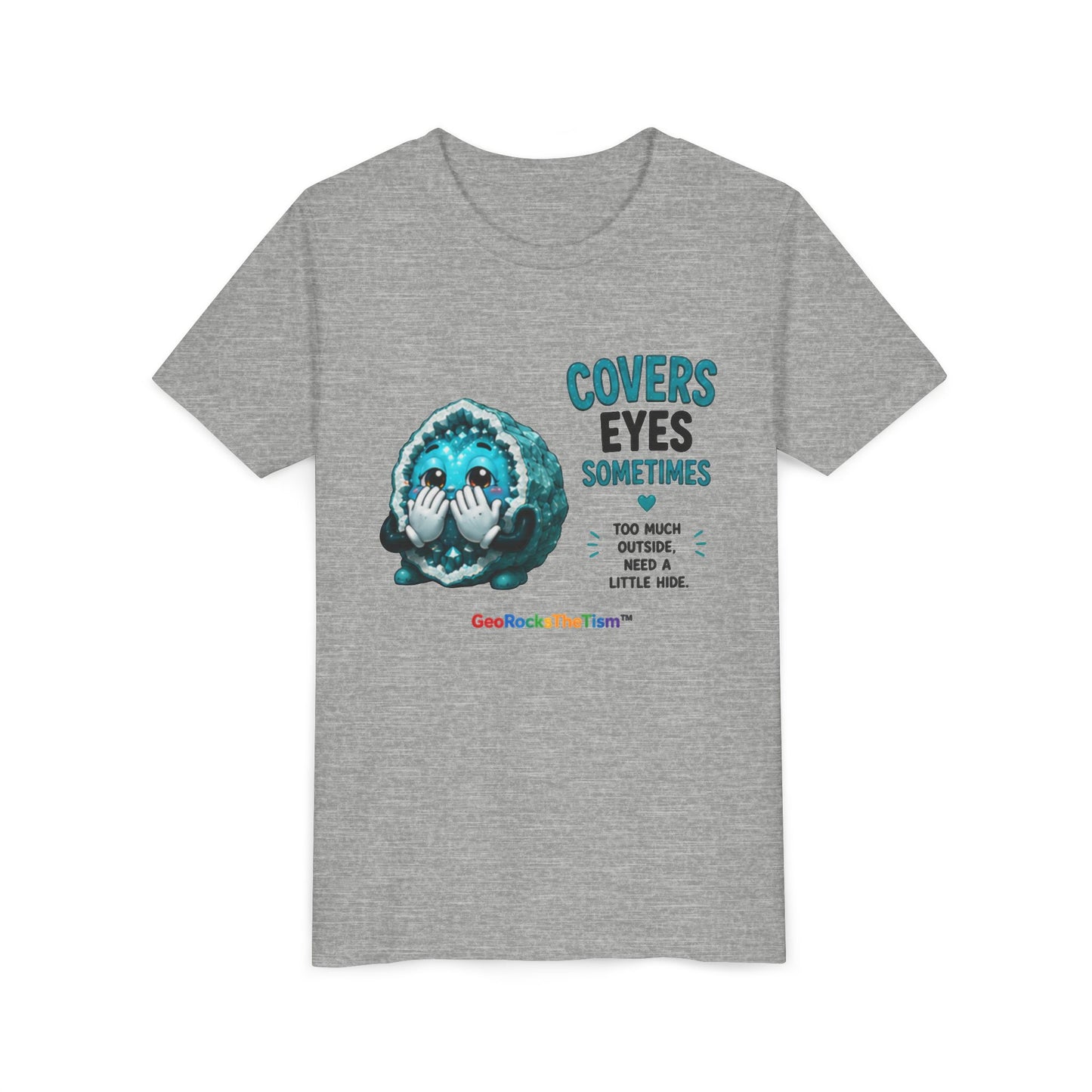 "Covers Eyes" Stimming Geode -Autism Self Sensory Regulation Youth Tee
