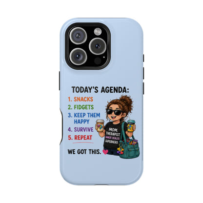 Nurse Mom Magnetic Impact-Resistant Phone Case — "Today's Agenda" Cute ER/Healthcare Gift - Geo Rocks The 'Tism