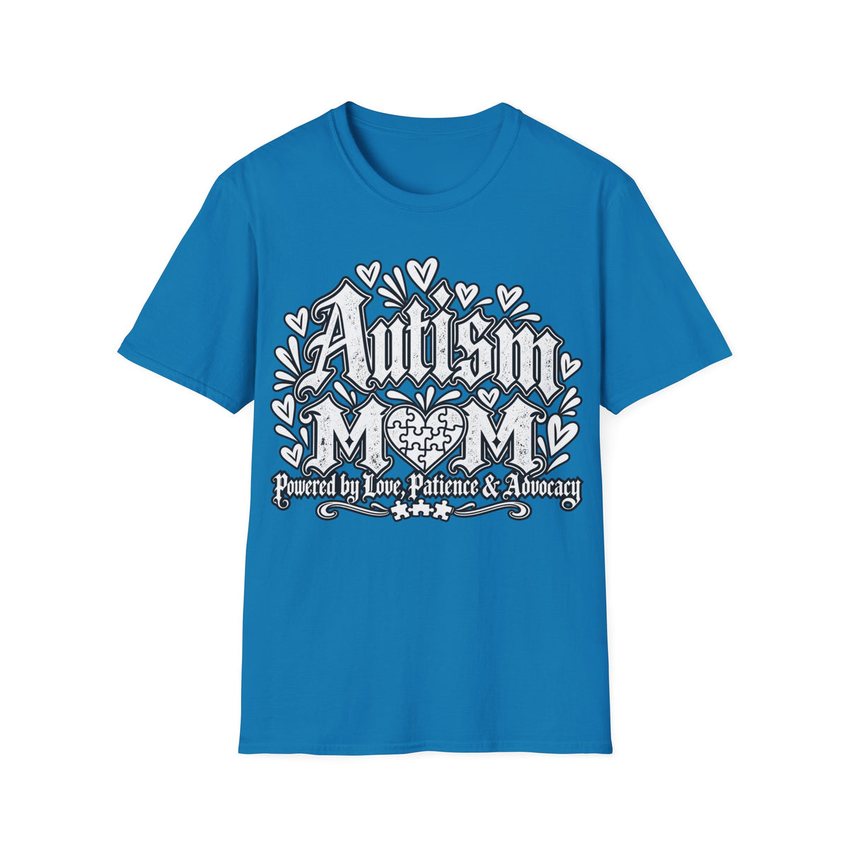 Autism Mom T-Shirt "Powered by Love, Patience & Advocacy"
