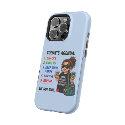 Nurse Mom Magnetic Impact-Resistant Phone Case — "Today's Agenda" Cute ER/Healthcare Gift - Geo Rocks The 'Tism