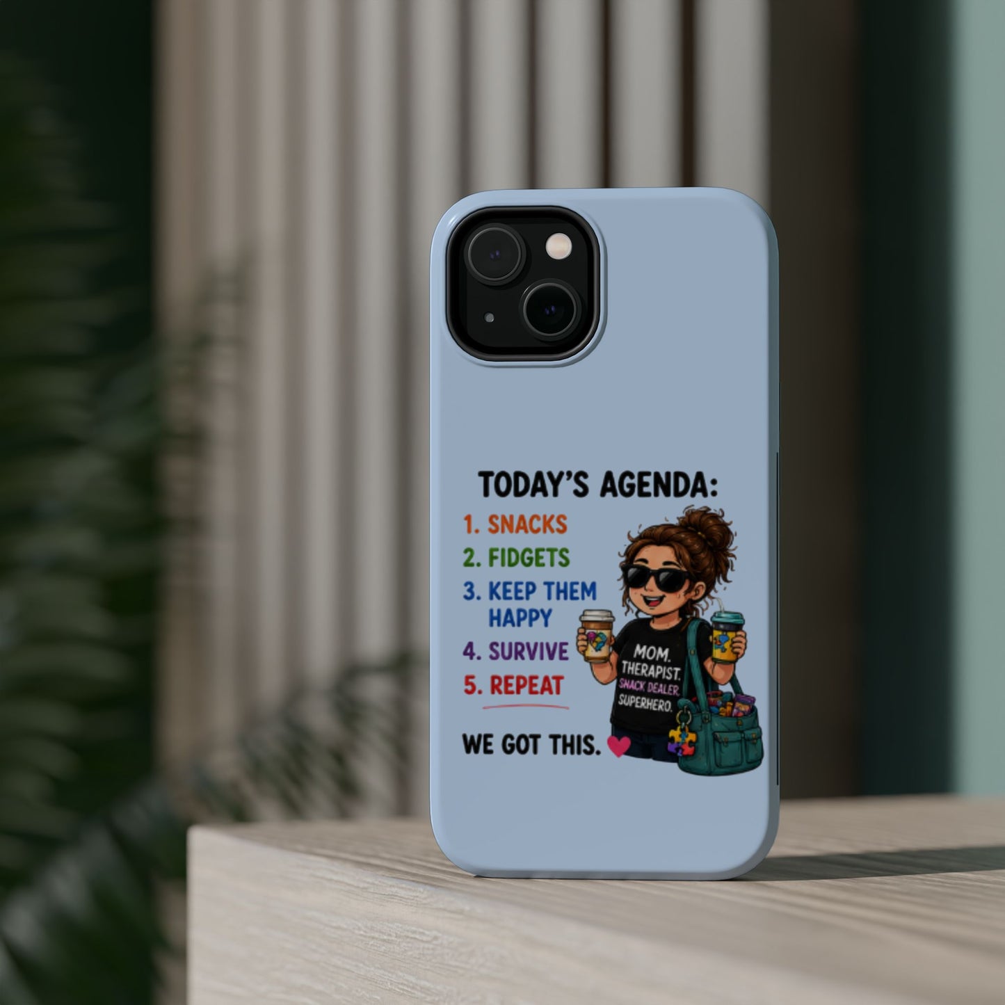 Nurse Mom Magnetic Impact-Resistant Phone Case — "Today's Agenda" Cute ER/Healthcare Gift - Geo Rocks The 'Tism