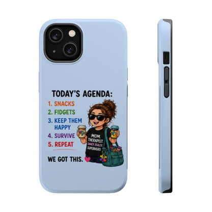 Nurse Mom Magnetic Impact-Resistant Phone Case — "Today's Agenda" Cute ER/Healthcare Gift - Geo Rocks The 'Tism
