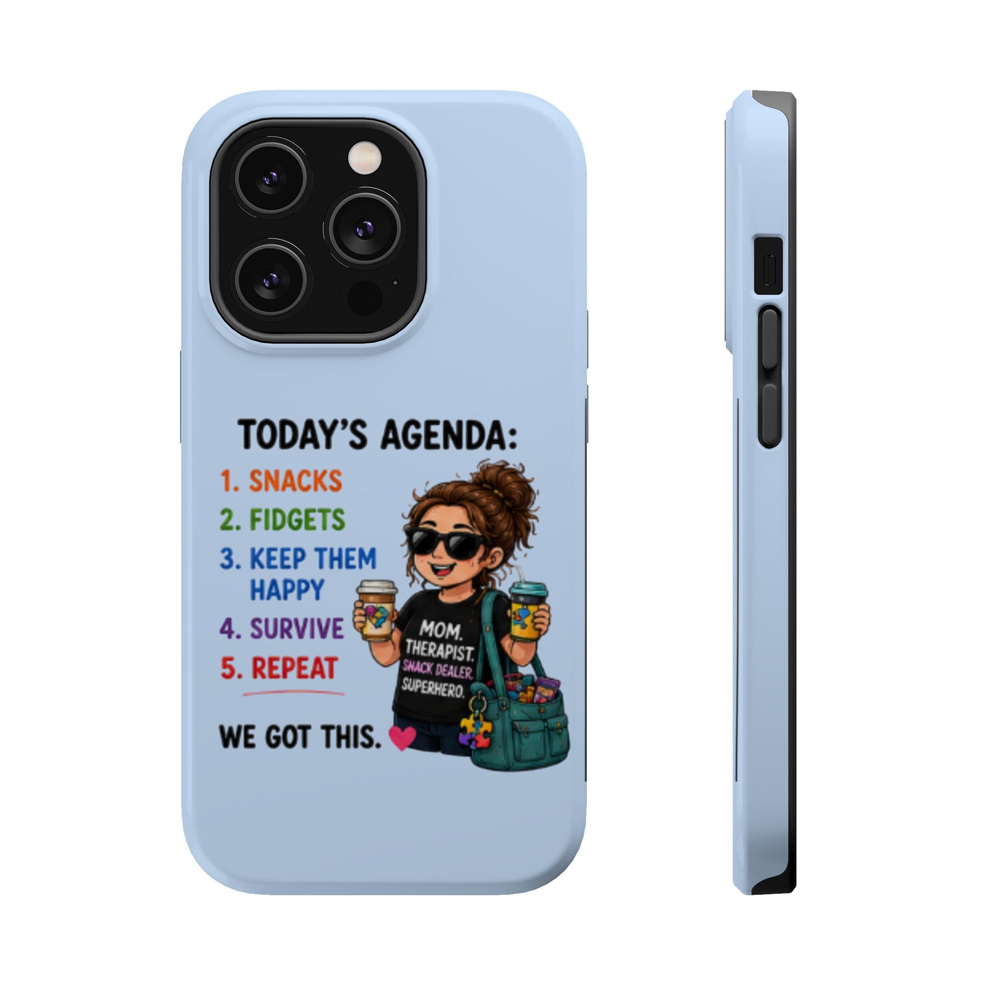 Nurse Mom Magnetic Impact-Resistant Phone Case — "Today's Agenda" Cute ER/Healthcare Gift - Geo Rocks The 'Tism